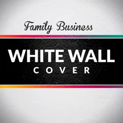 White Wall Covers (Season 1)