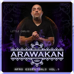 Arawakan Afro Essentials, Vol. 3 Compilation DJ Mix