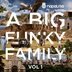 A Big Funky Family, Vol. 1