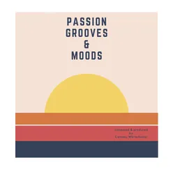 Passion for Grooves & Moods! Je Ne Reprends Rien!