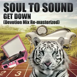 Get Down Devotion Mix Re-Masterized