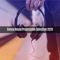 Dance House Progressive Selection 2020