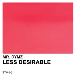 Less Desirable Remix Version