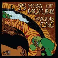15 Years of Mofunk Season One