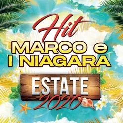 Hit Marco e i Niagara estate 2020