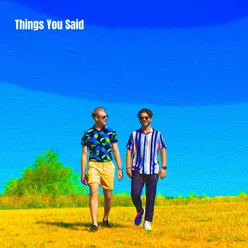 Things You Said