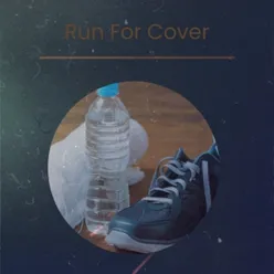 Run for Cover