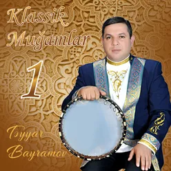 Klassik Muğamlar, Vol. 1