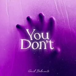 You Don't