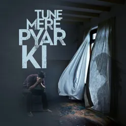 Tune Mere Pyar Ki