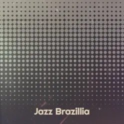Jazz Brazillia