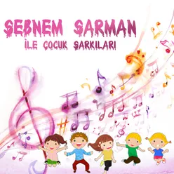 Şebnem Sarman İle Çocuk Şarkıları