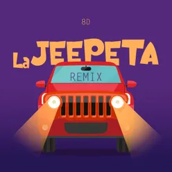 La Jeepeta Remix (8D)