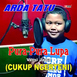 Pura - Pura Lupa Versi Jawa Cukup Ngerteni