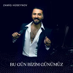 Bu Gün Bizim Günümüz