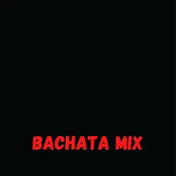 Bachata Mix