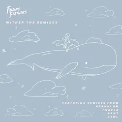 W I T H E R (The Remixes)