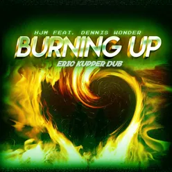 Burning Up Eric Kupper Dub