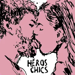 Héros chics