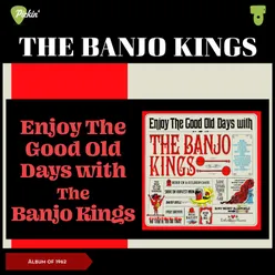 Enjoy the Good Old Days with the Banjo Kings Album of 1962