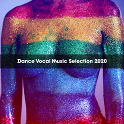 DANCE VOCAL MUSIC SELECTION 2020