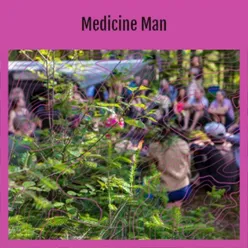 Medicine Man