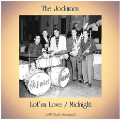 Lot'sa Love / Midnight All Tracks Remastered