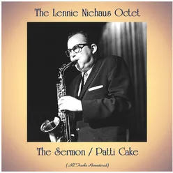 The Sermon / Patti Cake All Tracks Remastered