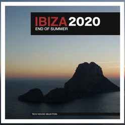 Ibiza 2020 End Of Summer Tech House Selection