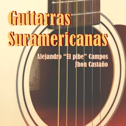 Guitarras Suramericanas Alejandro "El Pibe" Campos y Jhon Castaño