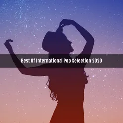 BEST OF INTERNATIONAL POP SELECTION 2020