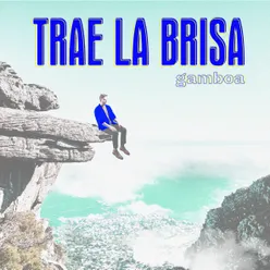 Trae la Brisa