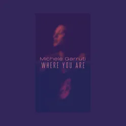 Where You Are