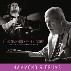 Hammond & Drums Live at the Vladimir Osinsky Studio, Moscow