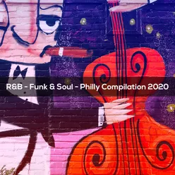 R&B FUNK & SOUL PHILLY COMPILATION 2020