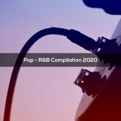 POP R&B COMPILATION 2020