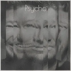 Psycho