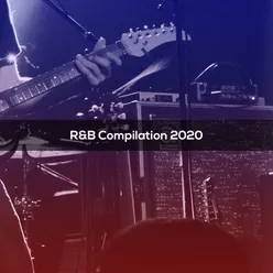 R&B COMPILATION 2020