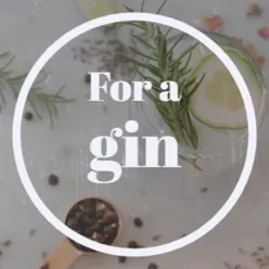 For a Gin