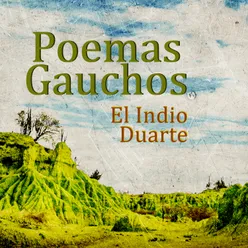 Poemas Gauchos el Indio Duarte