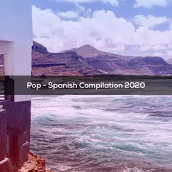 POP SPANISH COMPILATION 2020