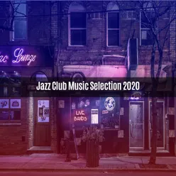 JAZZ CLUB MUSIC SELECTION 2020