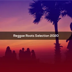 REGGAE ROOTS SELECTION 2020