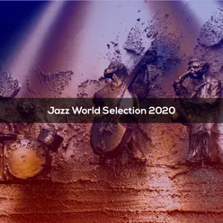 JAZZ WORLD SELECTION 2020