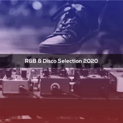 R&B & DISCO SELECTION 2020