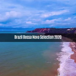 BRAZIL BOSSA NOVA SELECTION 2020
