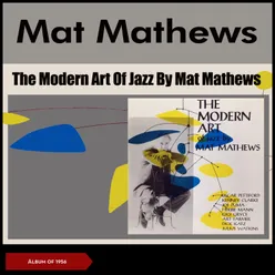 The Modern Art Of Jazz By Mat Mathews Album of 1956