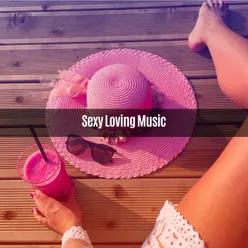 SEXY LOVING MUSIC