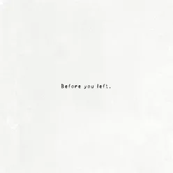 Before You Left