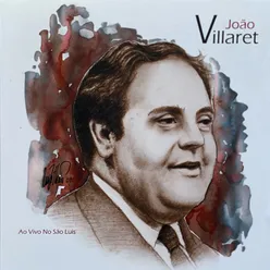 João Villaret ao Vivo no São Luis